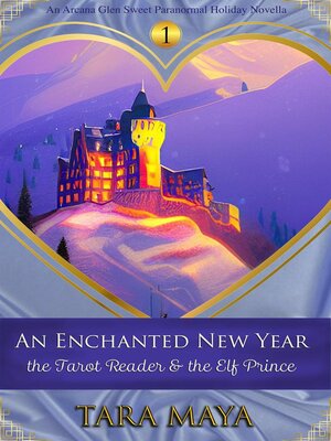 cover image of An Enchanted New Year--The Tarot Reader & the Elf Prince